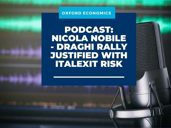Podcast: Nicola Nobile – Draghi Rally Justified With Italexit Risk